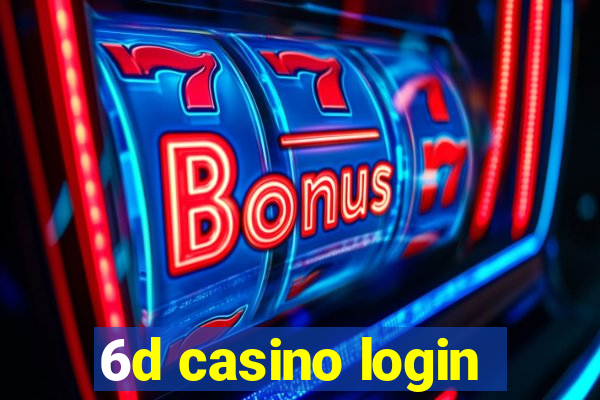 6d casino login